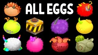 All Eggs - My Singing Monsters Earth Island (Sound and Animation)