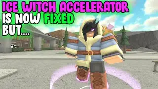 ICE WITCH ACCELERATOR IS NOW FIXED HOWEVER.... | Tower Defense Simulator | ROBLOX