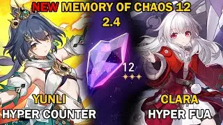 Yunli Hyper Counter & Clara FuA | NEW Memory of Chaos 12 (3 Star Clear) | Honkai Star Rail 2.4
