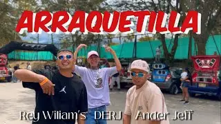 ARRAQUETILLA - @reyw.official❌DERJ❌Ander Jeff