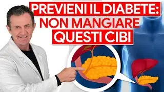 NO a questi 10 Cibi se Vuoi Evitare Diabete e Insulino Resistenza