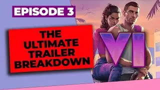 GTA VI o'clock - GTA 6 Trailer 1 - The Ultimate Trailer Breakdown