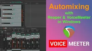 Automixing with Reaper. Pass sound to OBS from Reaper through VoiceMeeter.