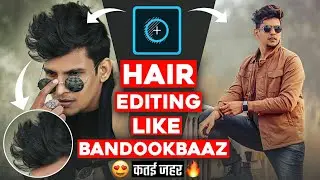 how to edit your hairs in photos like BandookbaaZ - 2021 NEW TRICK