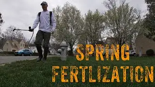 SPRING LAWN CARE / When to START FERTILIZING