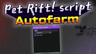 Pet Rift! script – (Autofarm)