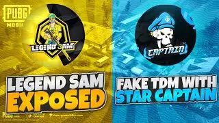 Legend Sam Exposed 😡 Fake TDM With Star Captain | 100% Proofs😳 - Star Captain Angry😤