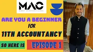 1ST VIDEO FOR 11TH CLASS; ACCOUNTS GONNA BE VERY EASY FOR YOU; A B C OF ACCOUNTING; MUST WATCH;