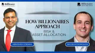 "Always Embrace Volatility". In conversation with Mr. Jacob McDonough & Mr. Abhishek Goenka