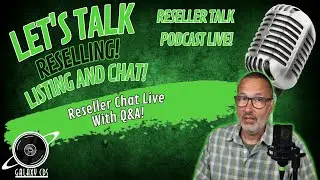 Let's Talk Reselling Live Listing and Chat!