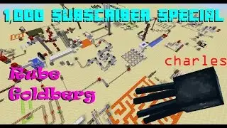 Minecraft Rube Goldberg - Feeding Charles, 1,000 Subscriber Special