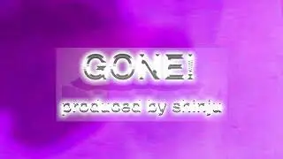 Gone {Prod. Shinju}