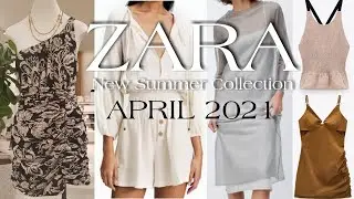 𝐙𝐀𝐑𝐀 𝐍𝐄𝐖 𝐈𝐍 𝐀𝐏𝐑𝐈𝐋 2021 𝐒𝐔𝐌𝐌𝐄𝐑 𝐂𝐎𝐋𝐋𝐄𝐂𝐓𝐈𝐎𝐍 | 