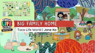 Big Family Home Aesthetic New Update!!Toca Boca Life World [House Design] | Makeover