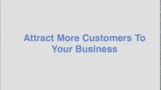 Attract More Customers To Your Business