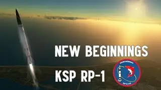 New Beginnings (KSP/RP-1)
