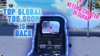 TOP GLOBAL TOO SOON IS BACK - PUBG MOBILE INDONESIA