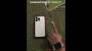 Samsung Display Quality 🗿 