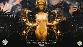 Lish - One of Those Days (The Freak Show & Solarix Remix)