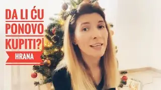 Potrošeno_šta ću ponovo kupiti od hrane