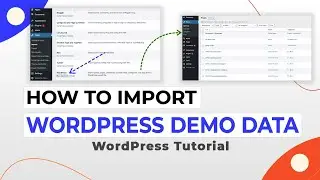 Simple Steps To Import WordPress Demo Data | WordPress Tutorial