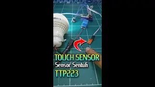 Sensor Sentuh TTP223 Arduino | Touch Sensor TTP223 