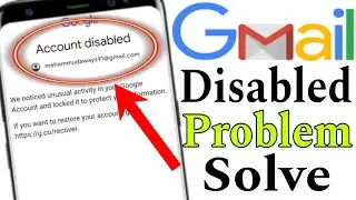 gmail disabled account recovery || google account disabled how to enable || email disabled problem