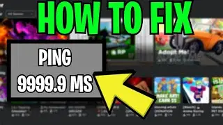 How To Fix High Ping in Roblox (Get Less Ping) - How To Get Low Ping in Roblox - Working Method