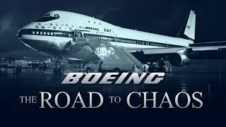 Boeing’s Downfall - Before the McDonnell Douglas Merger