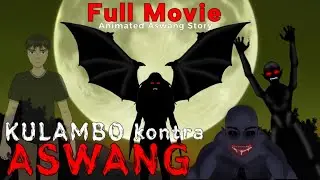 [FULL MOVIE] KULAMBO KONTRA ASWANG| Animated Aswang Story| Pinoy Animation