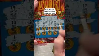 Georgia lottery win all Spicy Hot Win scratch off ticket #scratchers #fun #lotterytickets
