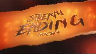 Stream Is Ending Soon Templates 