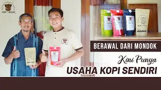 DULU SANTRI PONDOK SEKARANG PUNYA USAHA KOPI TJAP ANGLOE // CERITA USAHA KOPI