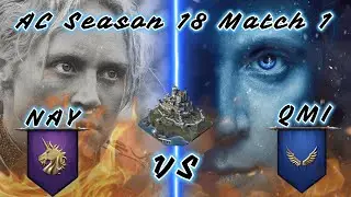 AC Season 18 Round 1 NAY vs QMI