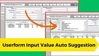 Excel VBA Userform Input Value Auto Suggestion and Dependency Dropdown