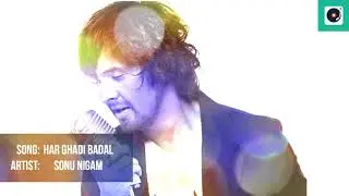 Har Ghadi Badal Rahi Hai | Sonu Nigam Unplugged | Soulful Song | Unplugged Song