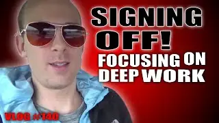 Taking A Break From Social Media To Focus On Deep Work! -[Vlog #140]