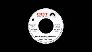 21st Century - Shadow Of A Memory