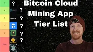 Bitcoin Cloud Mining App Tier List