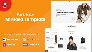 How to install Mimosa - Modern Fashion WooCommerce WordPress Theme