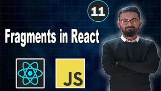 Fragments in React || React Zero to Hero 