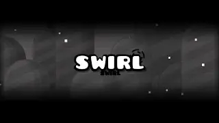 Geometry Dash - INTRO swirl by Swirl Complete + 1 Coin