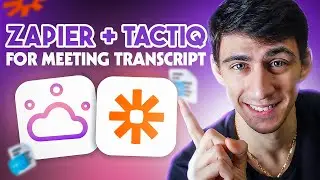 How to use zapier for meeting transcript with Tactiq