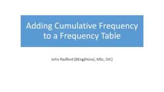 Adding Cumulative Frequency to a Frequency Table