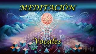 Meditación con la vocales, sonido universal