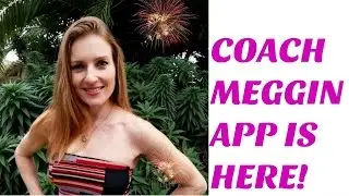 Fit And Fun With Coach Meggin App is here! Let me show you!