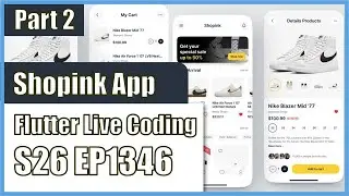[Flutter] Flutter Live Coding EP1346 (Shopink App Part 2)