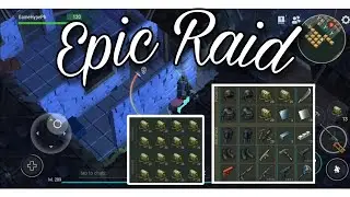 LDOE Raid Base Kasimidze — Last Day On Earth:SURVIVAL