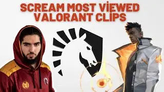 SCREAM BEST AND FUNNY MOMENTS | Scream Most Viewed Valorant Twitch Clips (2021)