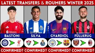 🚨 LATEST CONFIRMED TRANSFER NEWS AND RUMOURS WINTER 2026 | SILVA, FULLKRUG, BASTONI, GVARDIOL......